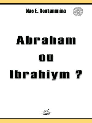 cover image of Abraham ou Ibrahiym ?